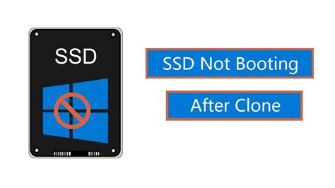 clone ssd not booting|ssd not booting after cloning.